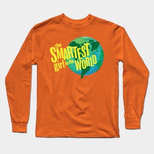 Smartest Girl In the World Long Sleeve T-Shirt